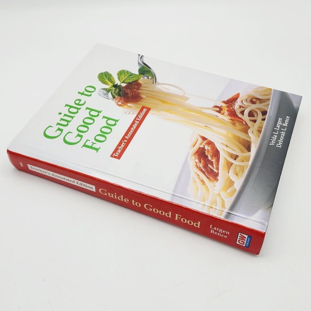 Guide to Good Food Teachers Annotated Edition Textbook Largen Bence Hardcover - Picture 9 of 12
